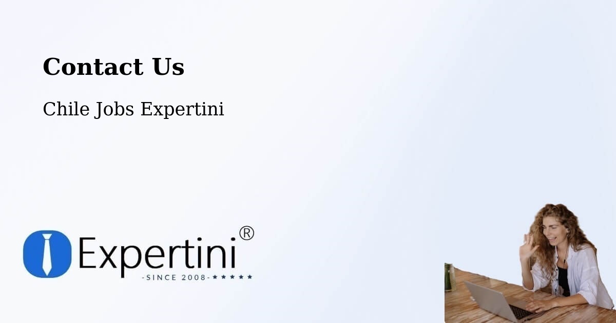 Contact Expertini – Melipeuco - Chile Jobs Expertini