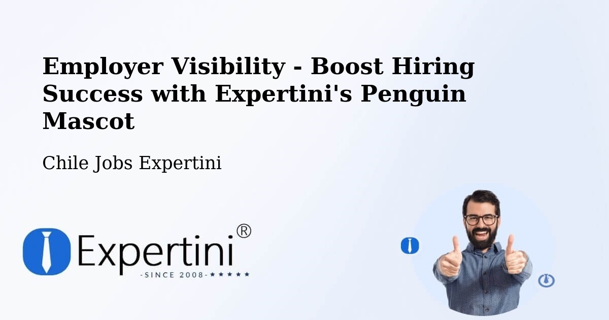 CV and Resume Visibility Optimization – Melipeuco - Chile Jobs Expertini